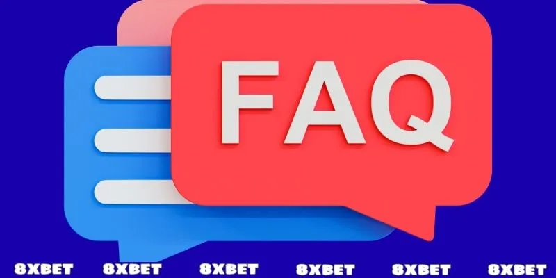 FAQ về vấn đề rút tiền 8XBET